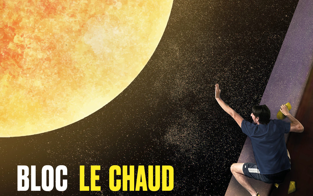 BLOC LE CHAUD – BOULDER CONTEST & DJ PARTY